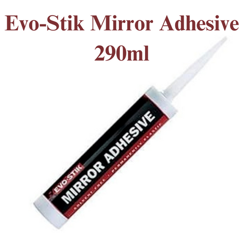 Evo Stick Mirror Adhesive Glue 290ml C20 Cartridge MS Polymer Waterproof Sealant